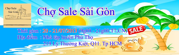 “Chợ Sale Sài Gòn” – Hãy đến ngay, quà tặng trao tay 1
