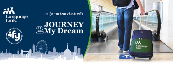 Cuộc thi “Journey to my dream”: Chia sẻ câu chuyện về giấc mơ du học 1
