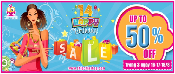 Thỏa thích mua sắm với "Super Sale!" mừng sinh nhật Chip Chip Shop 1