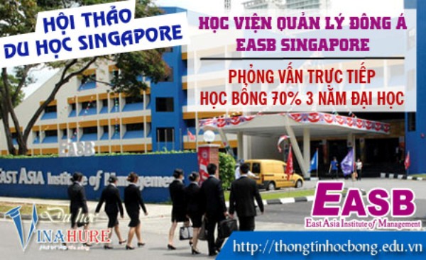 Hội thảo học bổng 70% trường EASB Singapore tại Vinahure 1