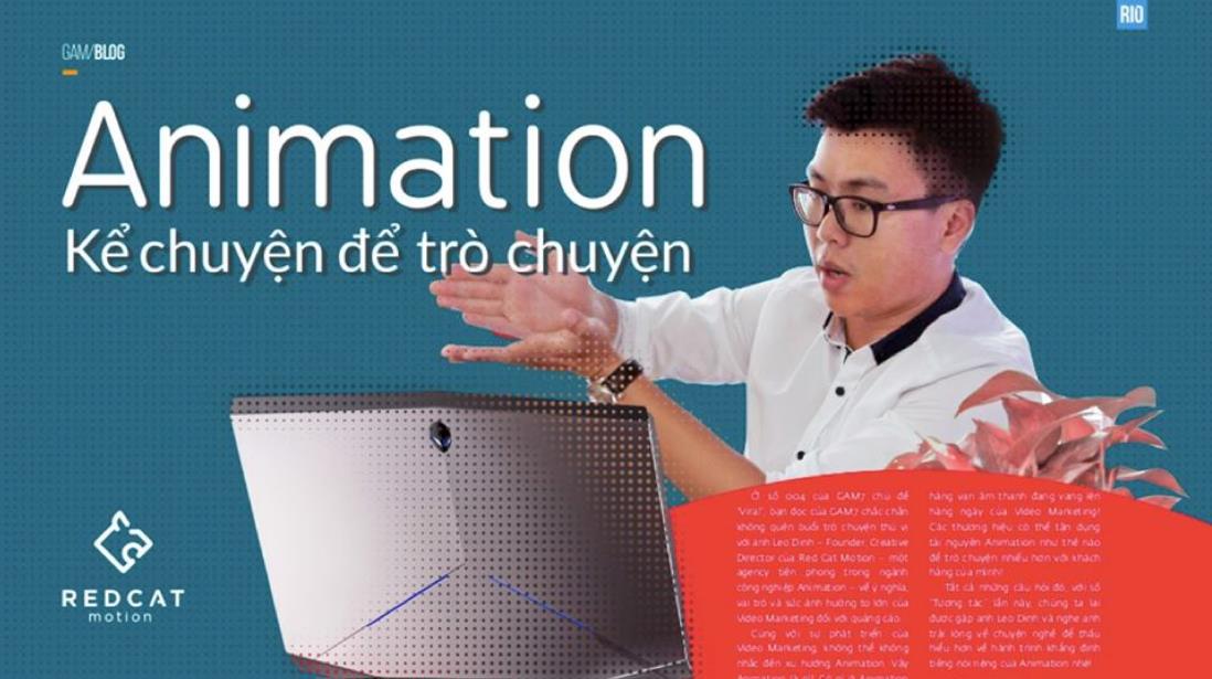 Người tiên phong trong ngành Animation Việt: Không có đam mê nào là ngõ cụt - Ảnh 1.