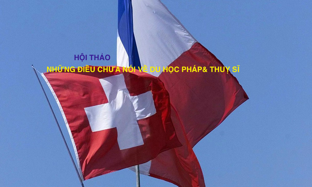 Những điều chưa biết về du học Thuỵ Sĩ và Pháp - Ảnh 1.