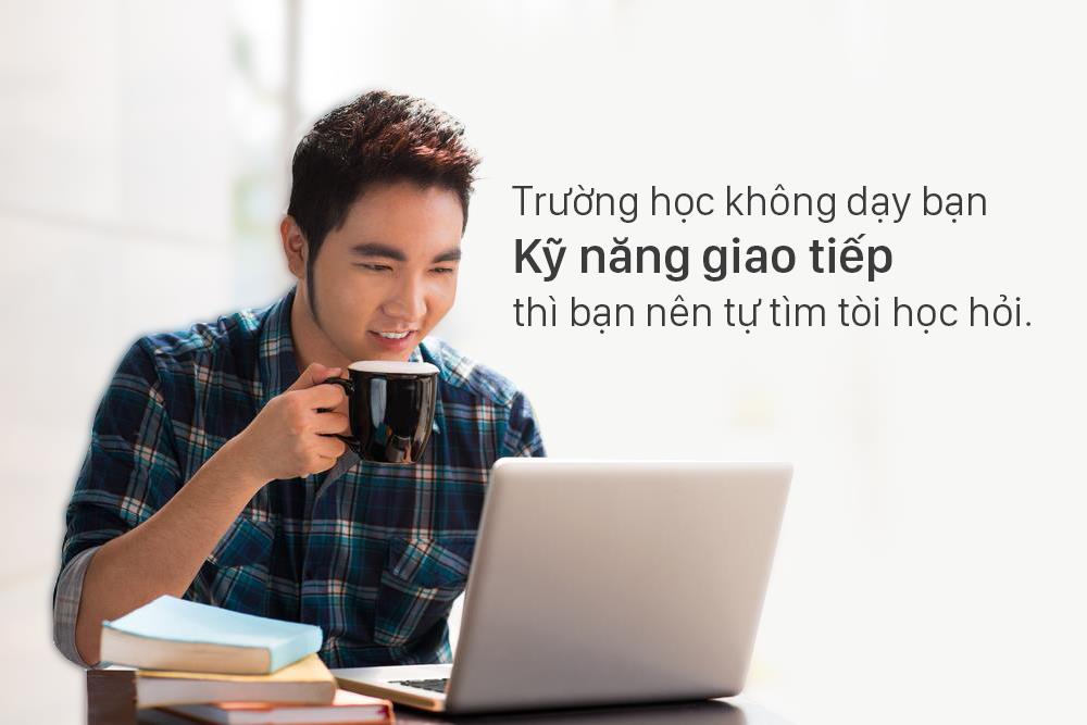 Trường học c&oacute; dạy kỹ năng giao tiếp cho bạn kh&ocirc;ng? - Ảnh 2.