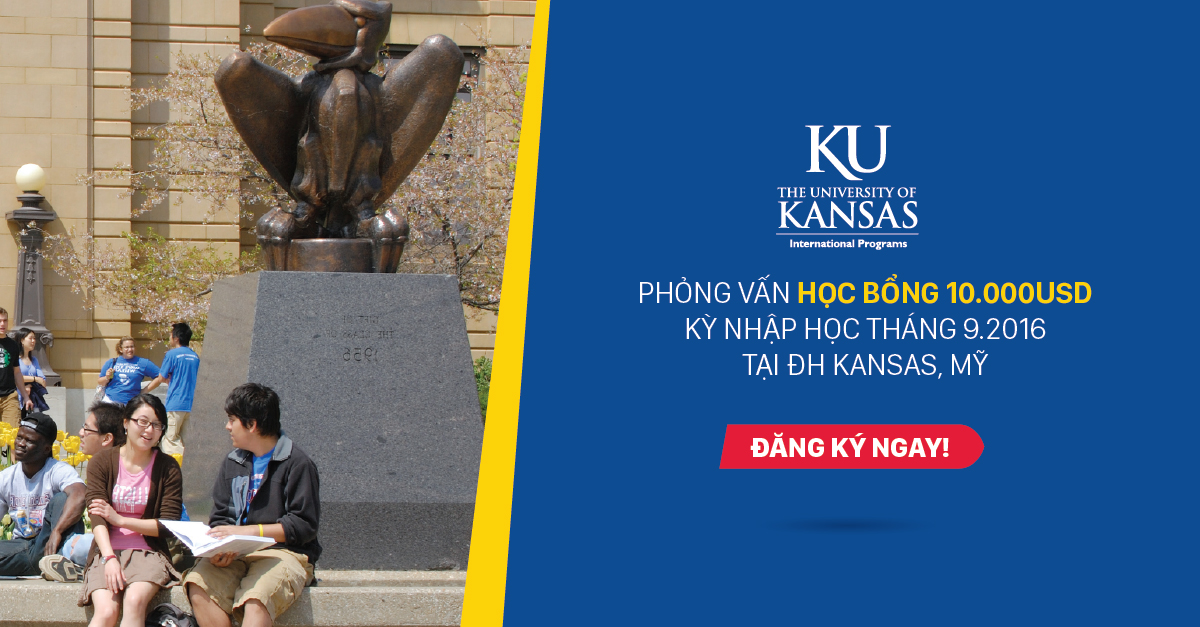 Phỏng vấn học bổng 10.000USD tại University of Kansas, Mỹ cho kỳ tháng 09/2016 - Ảnh 1.