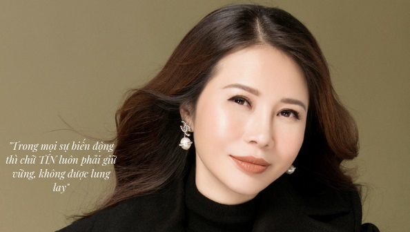 Doanh nhân Lan Phương: “Trong mọi biến động, chữ tín cần được giữ vững, không lung lay”