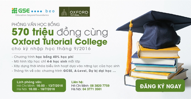 Phỏng vấn học bổng 570 triệu đồng c&ugrave;ng Oxford Tutorial College - Ảnh 1.