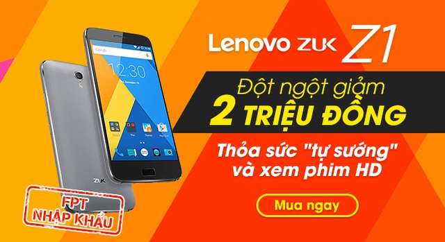 Tặng ngay 2.000.000 đồng khi mua Lenovo Zuk Z1 do FPT nhập khẩu chính hãng - Ảnh 1.