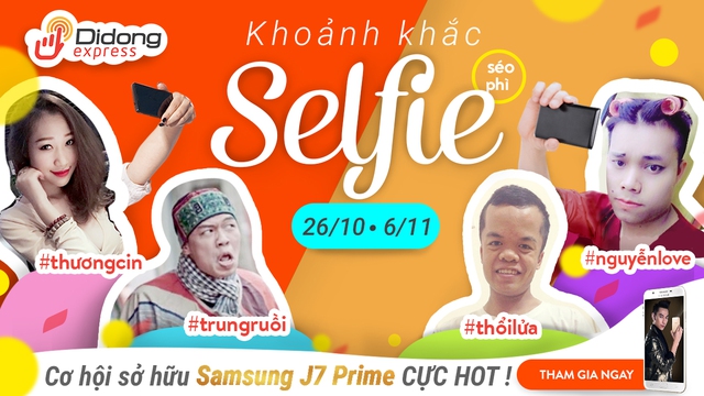 Cùng Trung Ruồi, Thương Cin selfie nhận ngay Galaxy J7 Prime 0 đồng - Ảnh 1.