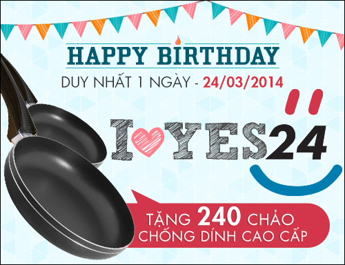 Mừng sinh nhật, Yes24 tặng 240 chảo chống dính cao cấp 1